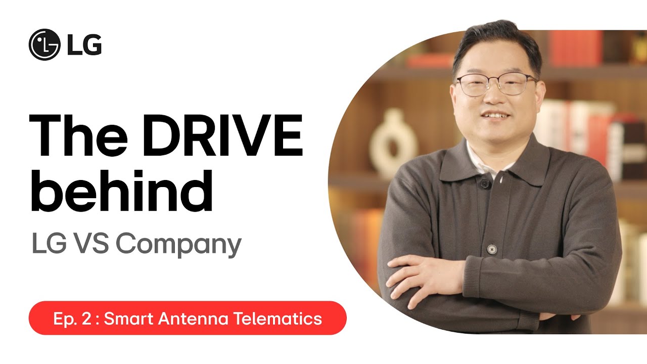 The DRIVE behind LG VS Company : Ep.2 Smart Antenna Telematics